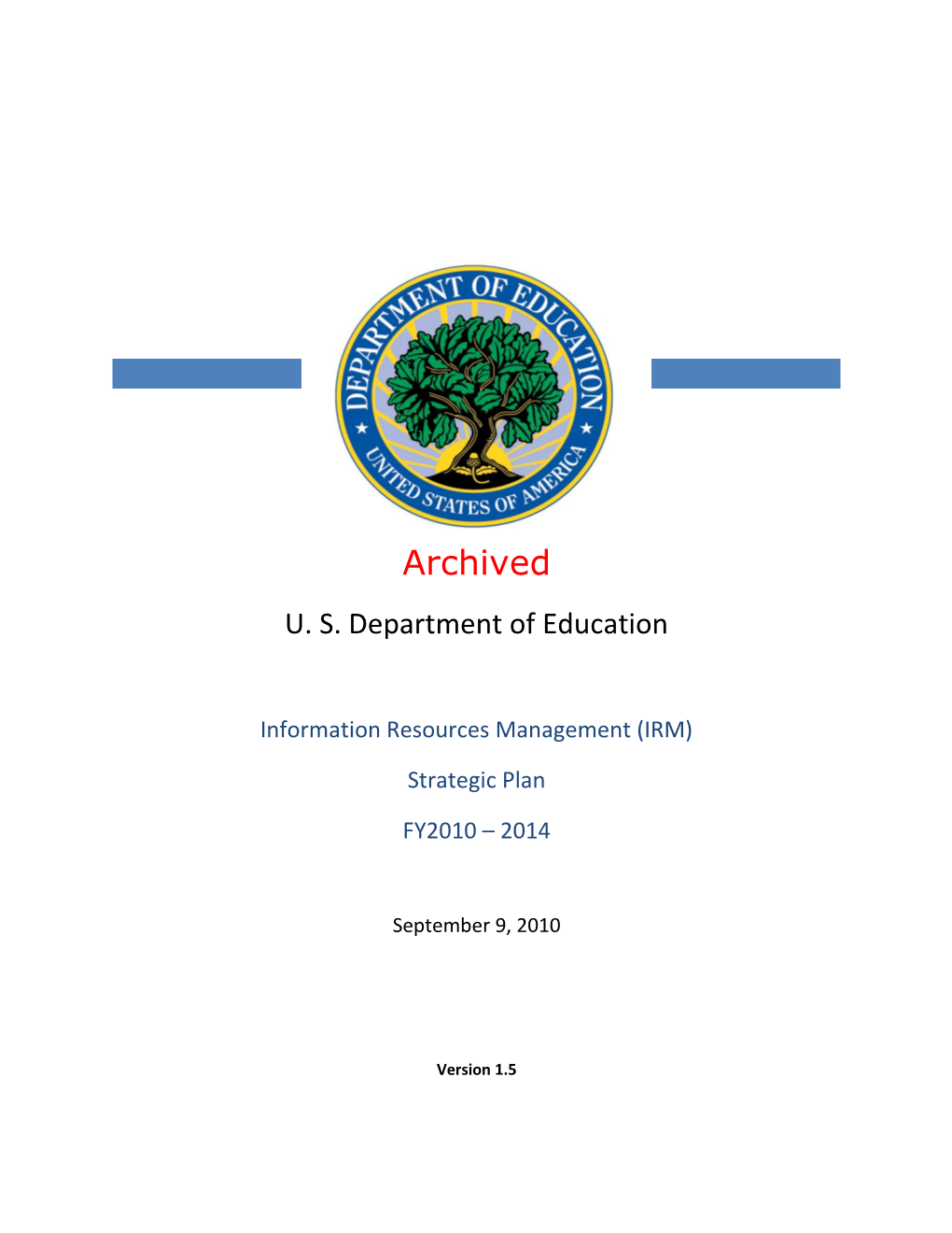 Archived IRM Strategic Plan FY2010-2014