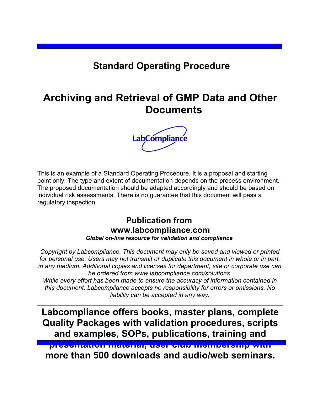 Archiving and Retrieval of GMP Data and Other Documents