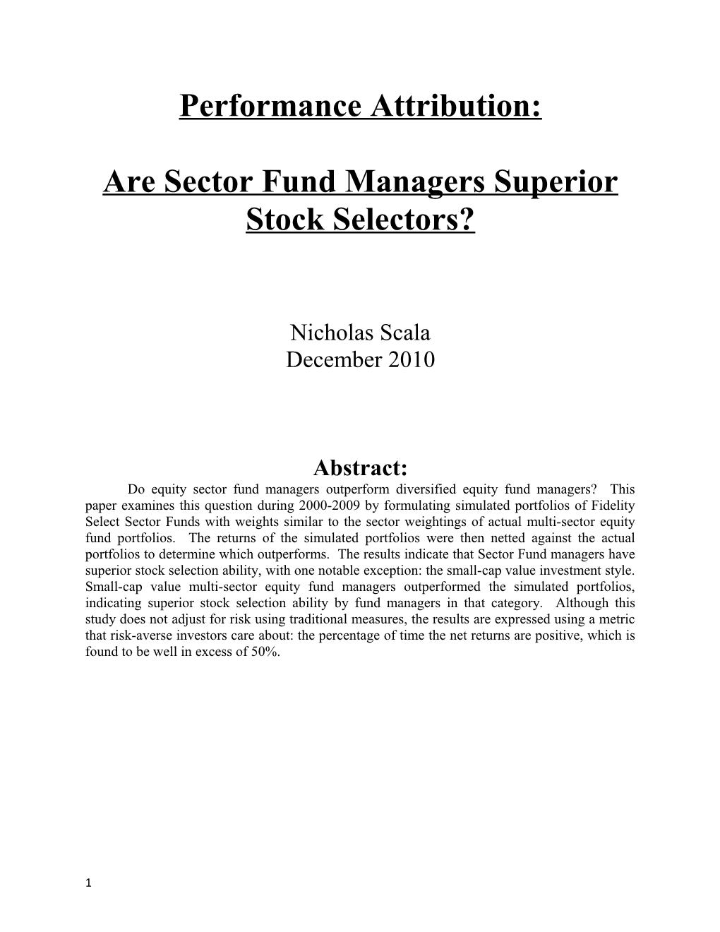 Are Sector Fund Managers Superior Stock Selectors?