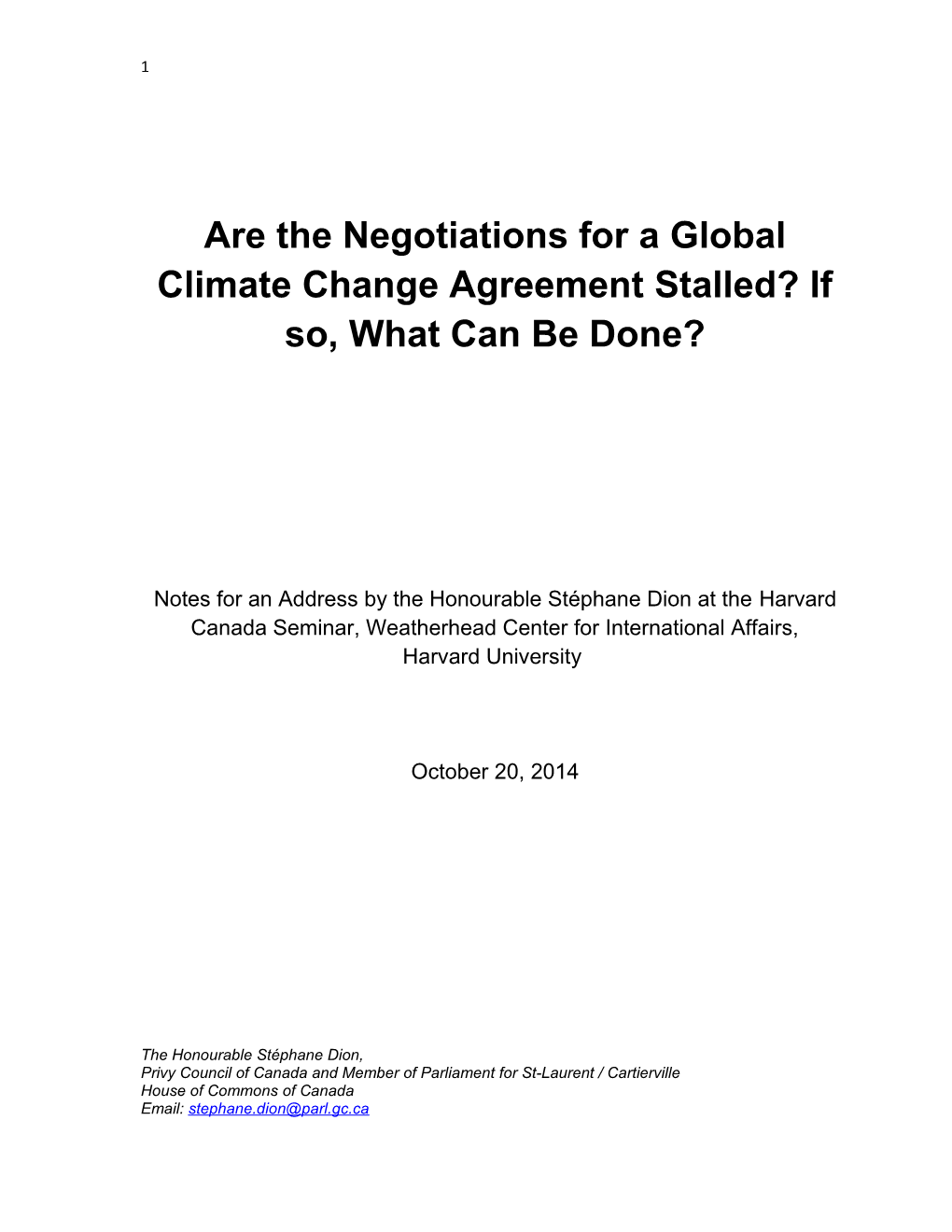 Are the Negotiations for a Global Climate Change Agreement Stalled? If So, What Can Be Done?
