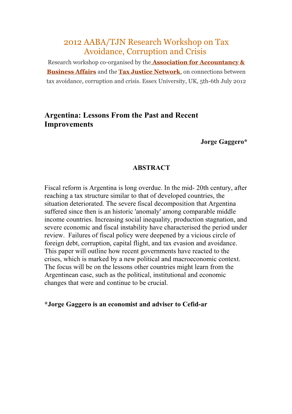 Argentina: Lessons from the Past and Recent Improvements