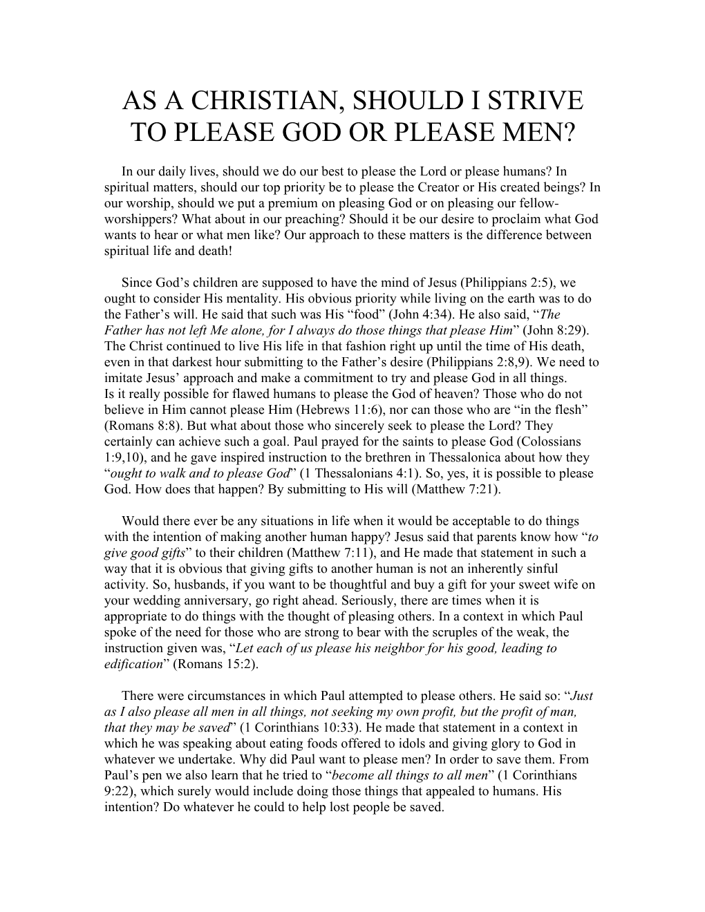 As a Christian, Should I Strive to Please God Or Please Men