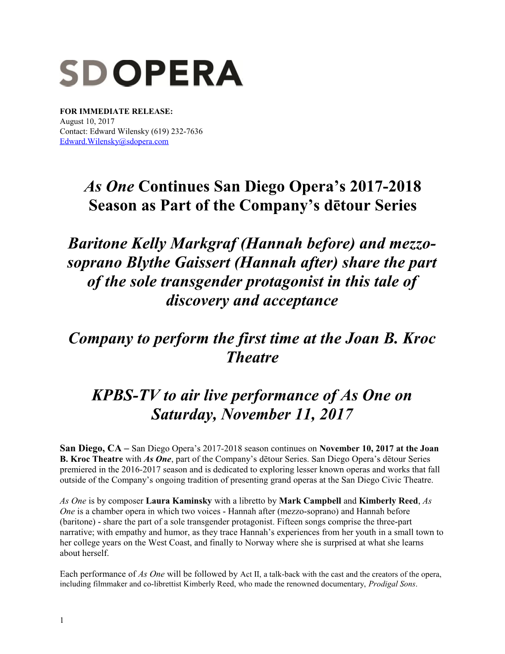 As One Continues San Diego Opera S 2017-2018 Season As Part of the Company S Dētour Series