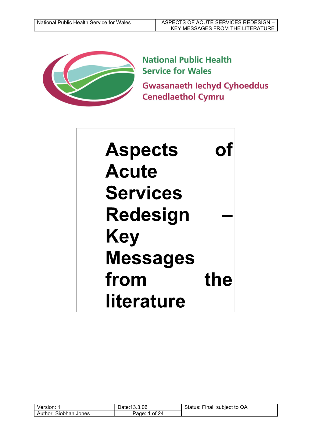 Aspects of Acute Services Redesign Key Messages from the Literature
