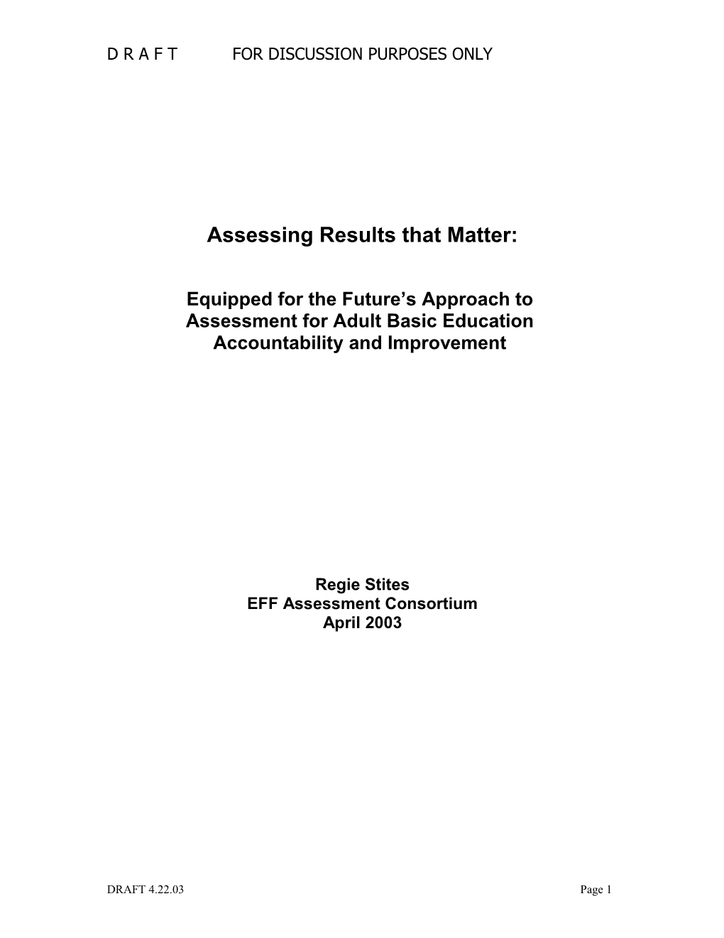 Assessing Results That Matter: Quality Criteria for Alternative Assessments in the Adult