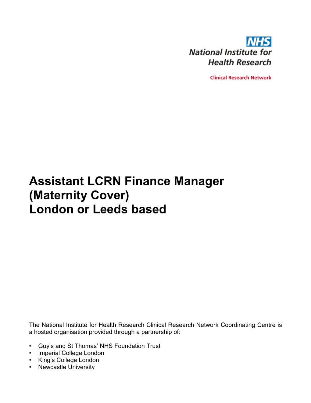 Assistant LCRN Finance Manager (Maternity Cover)