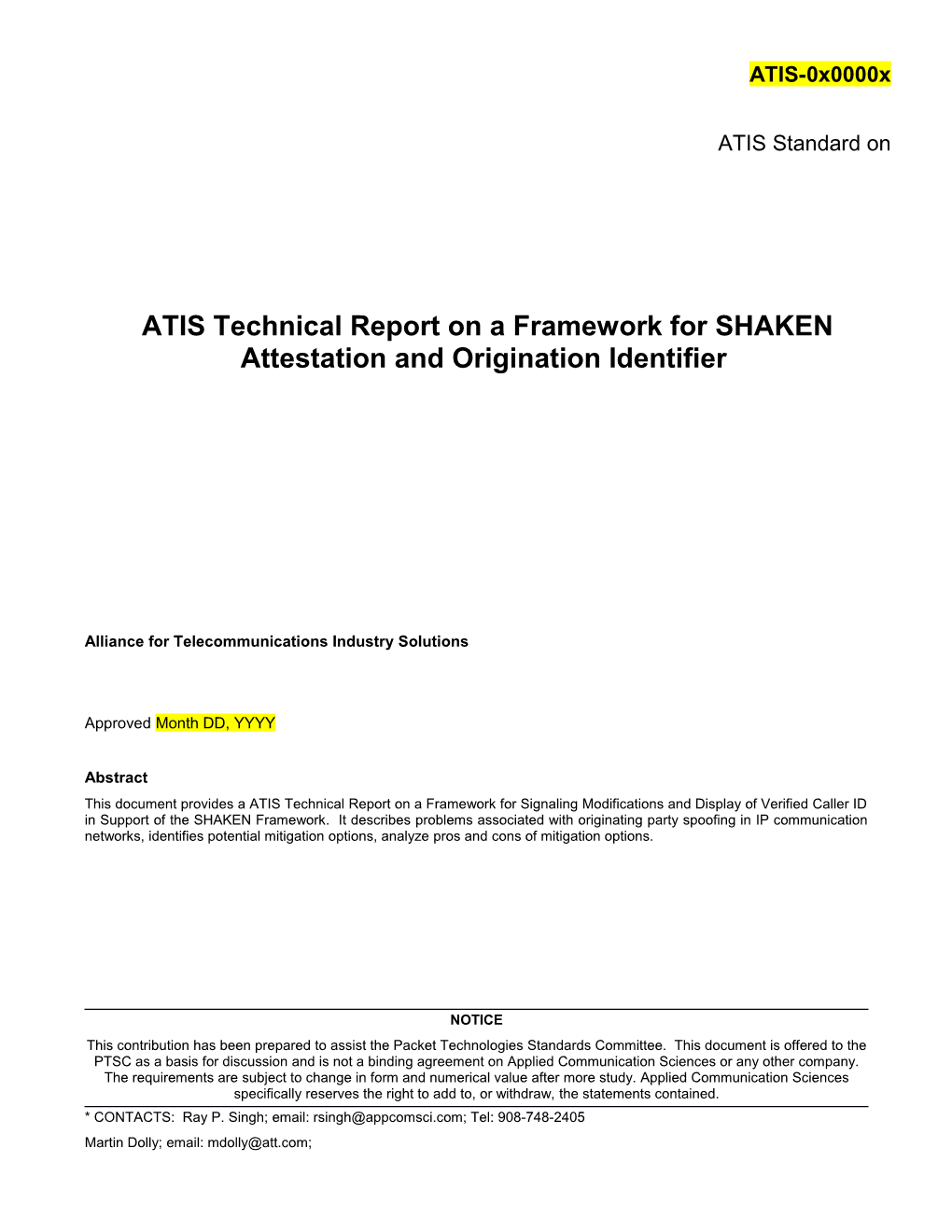 ATIS Technical Report on a Framework for SHAKEN Attestation and Origination Identifier