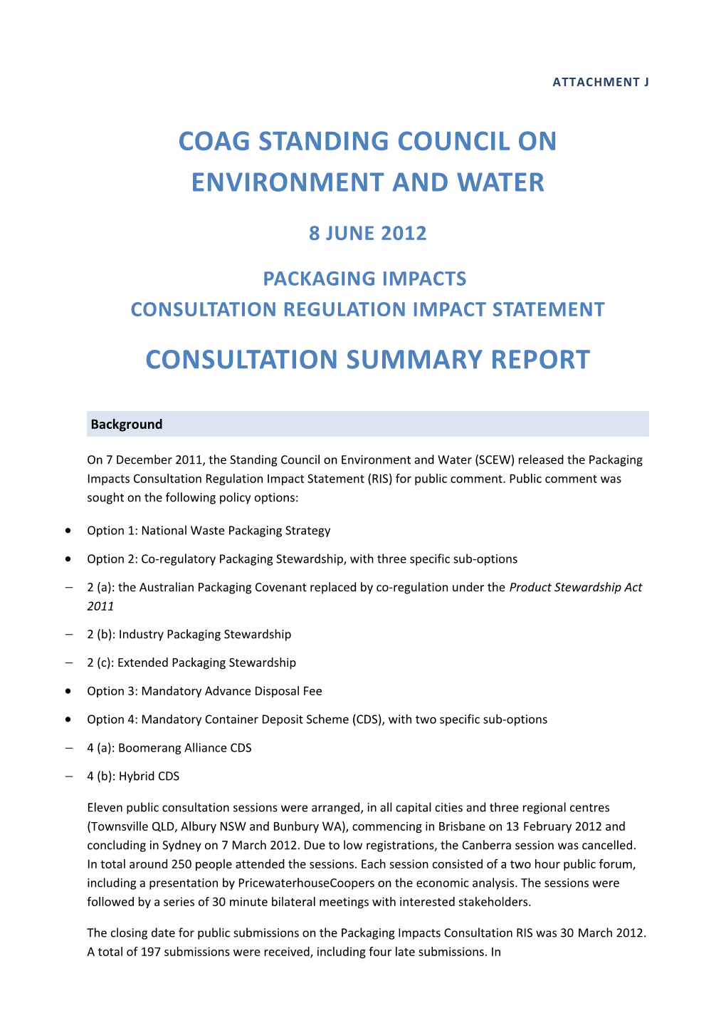 Attachment J - CRIS Consultation Summary
