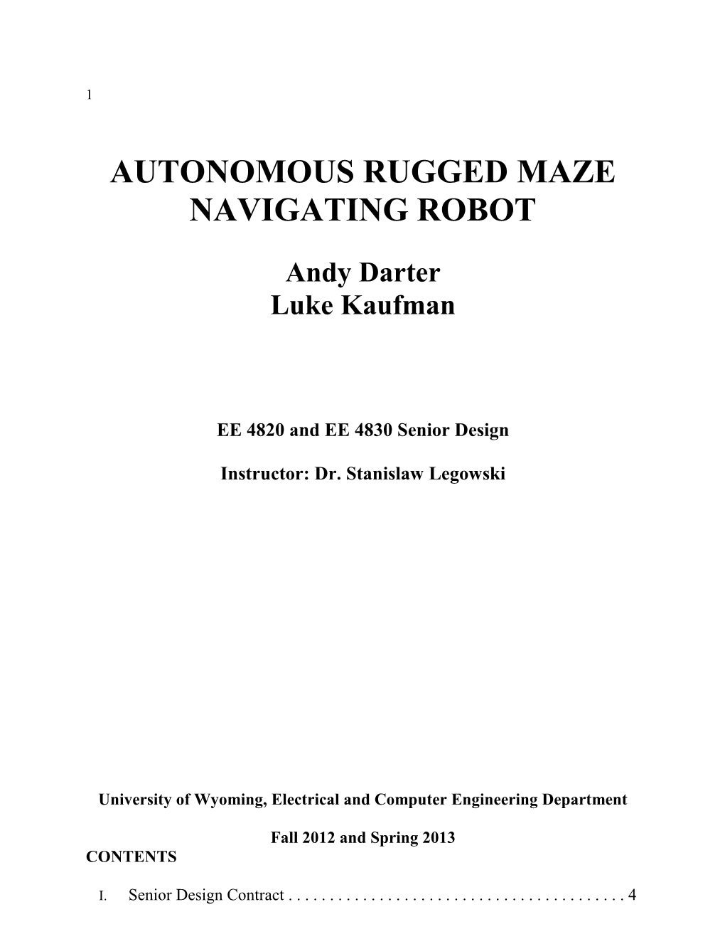 Autonomous Rugged Maze Navigating Robot