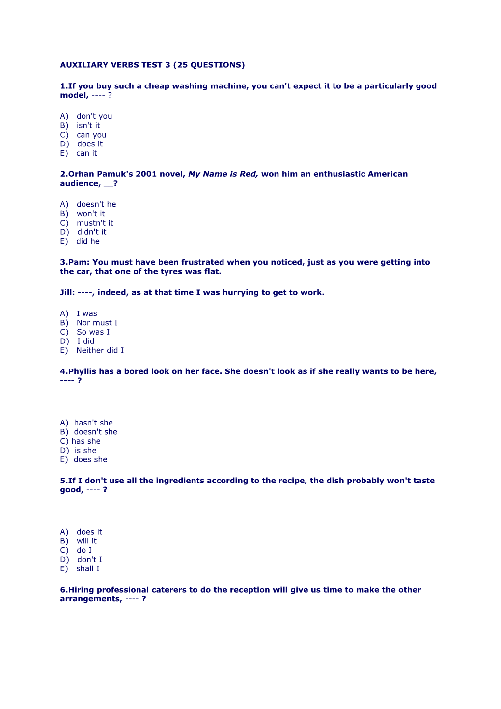 Auxiliary Verbs Test 3 (25 Questions)