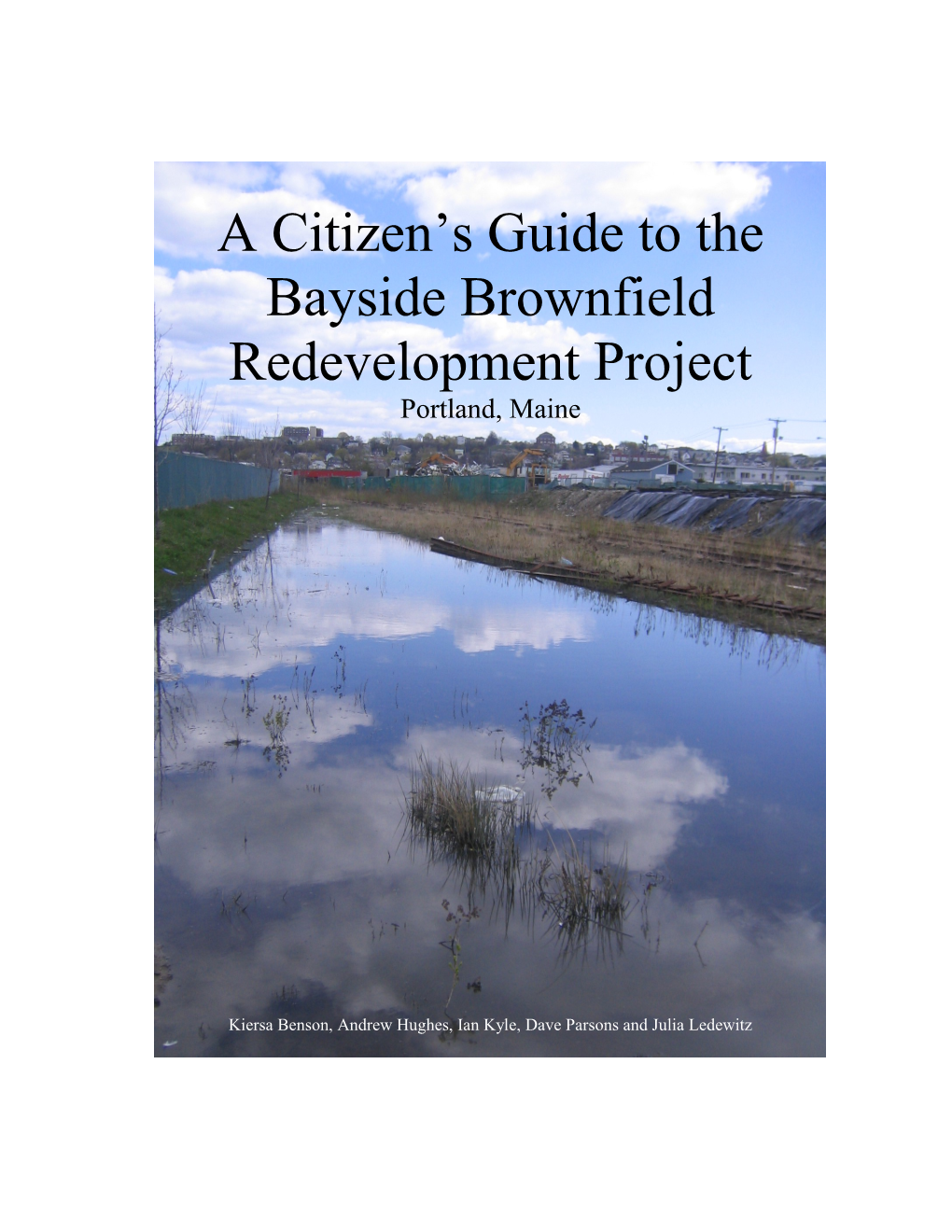 Barriers to and Benefits of Brownfield Redevelopment