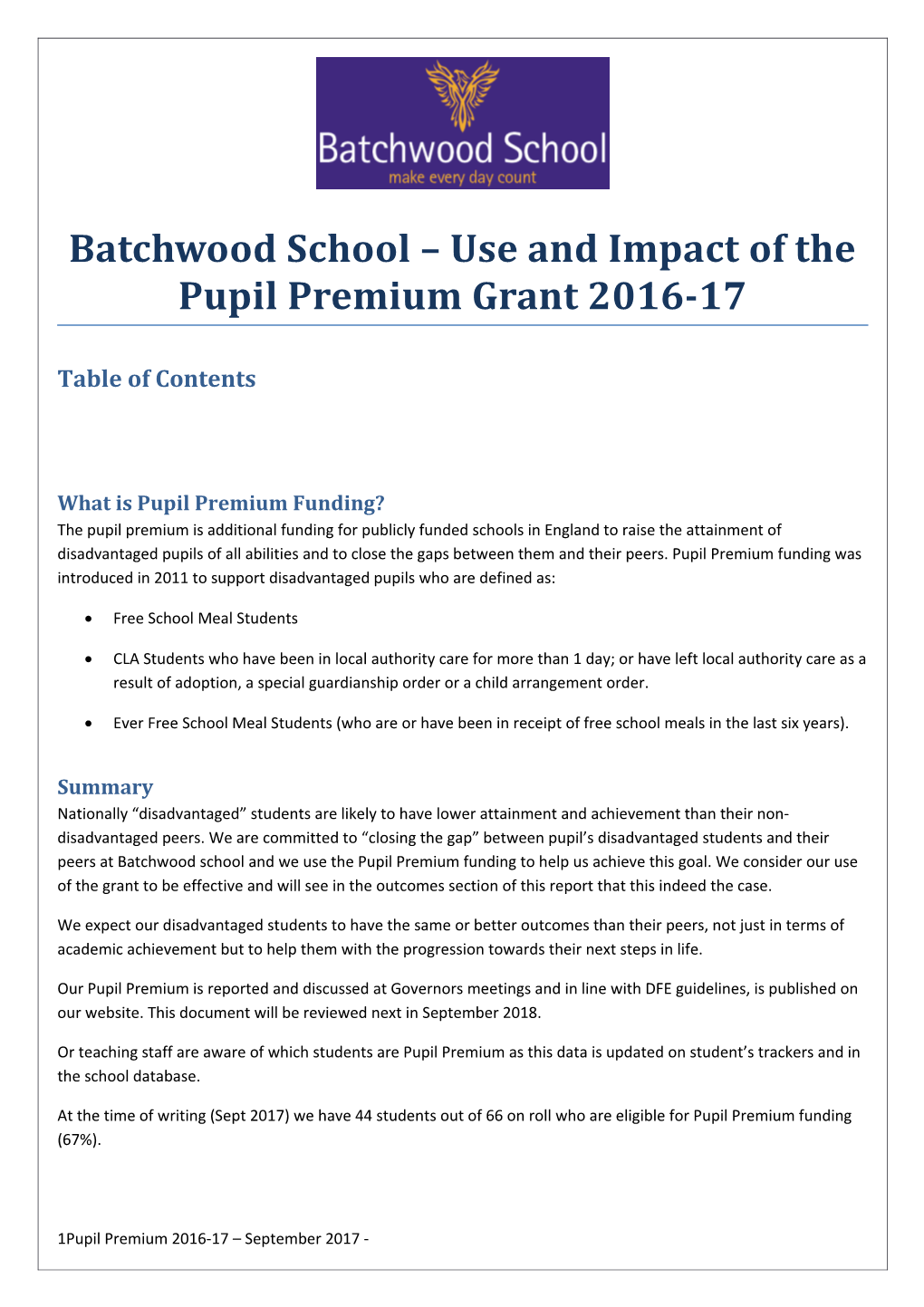 Batchwood School Use and Impact of the Pupil Premium Grant 2016-17