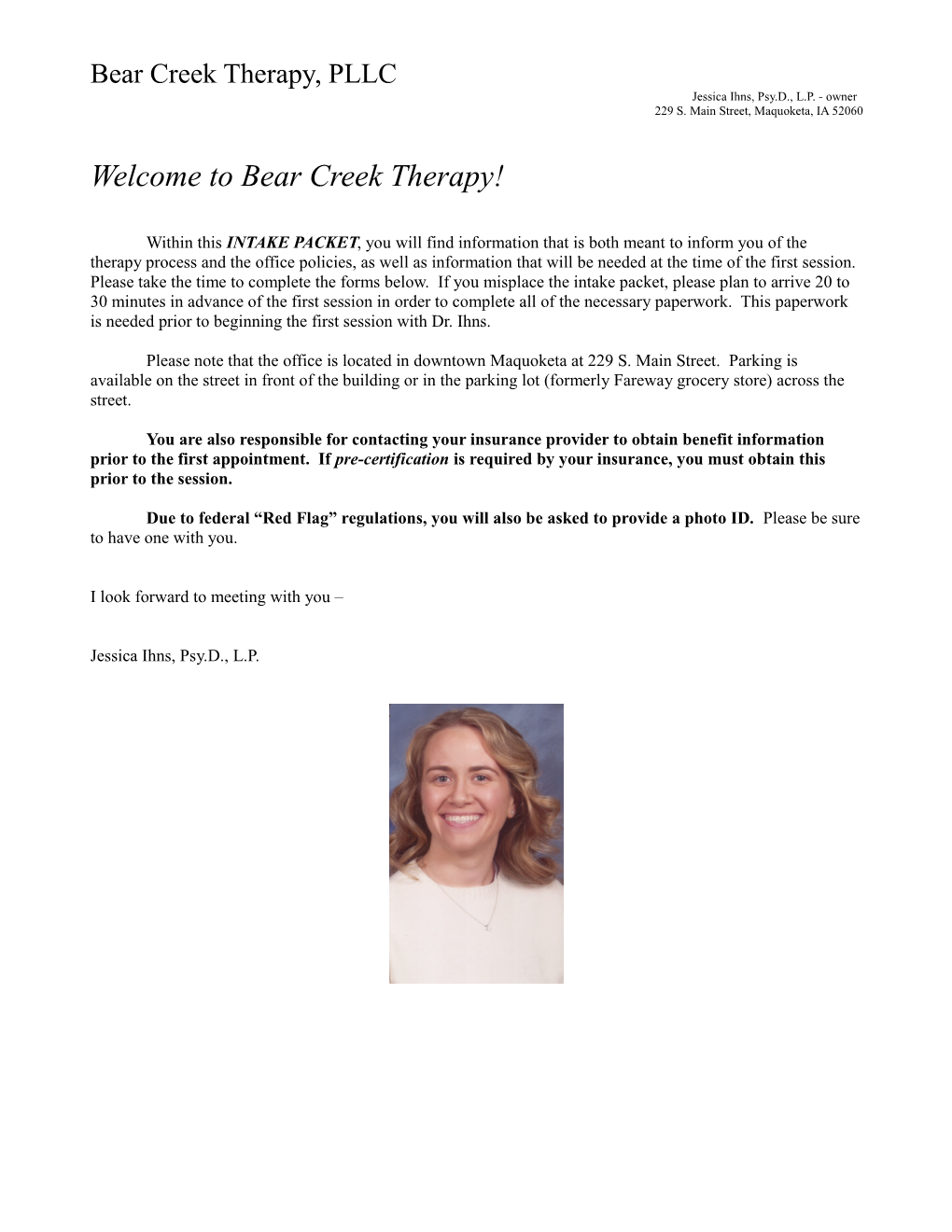 Bear Creek Therapy, PLLC Jessica Ihns, Psy.D., L.P. - Owner