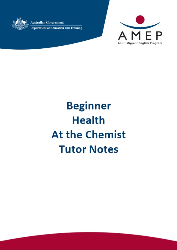 Beginner Health at the Chemist Tutor Notes