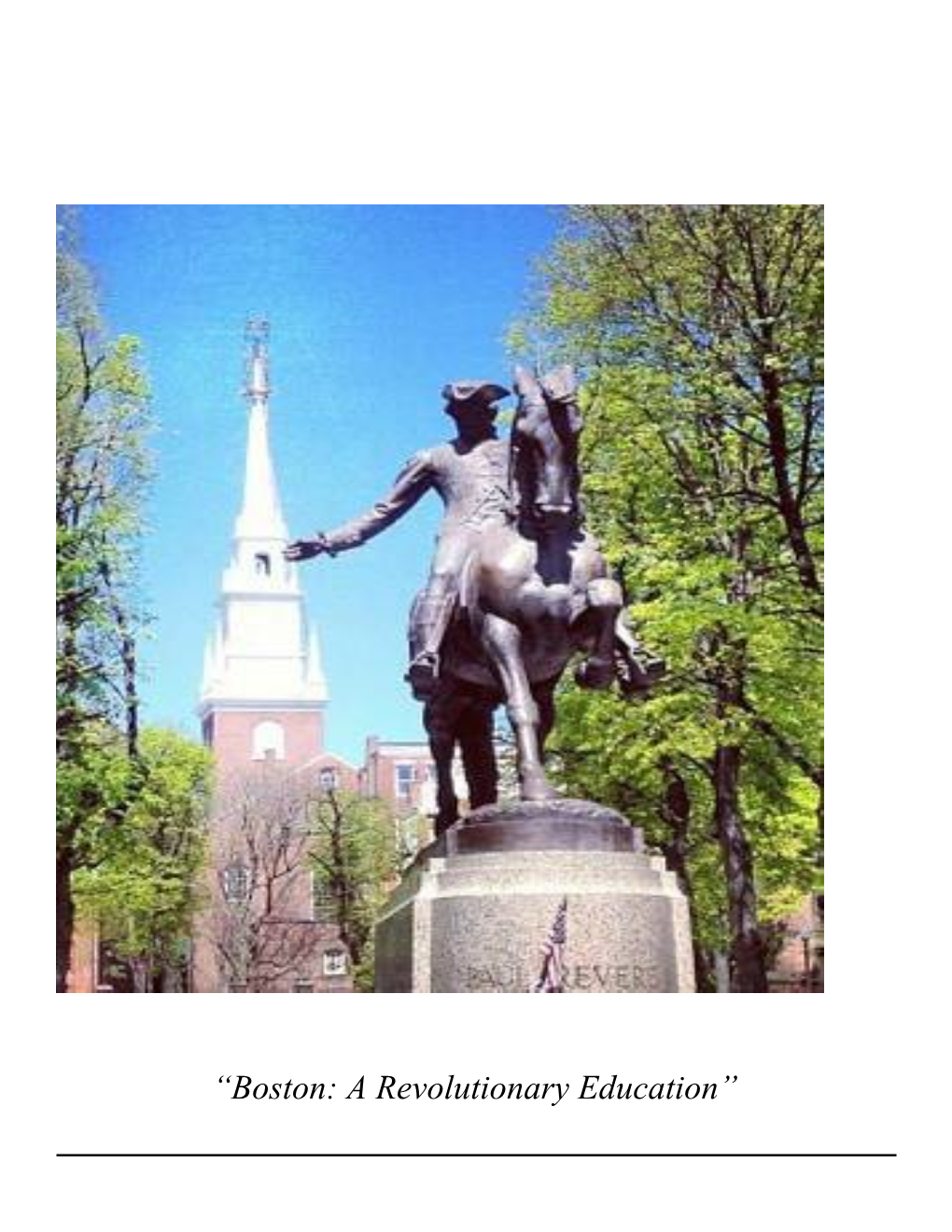 Boston:A Revolutionary Education