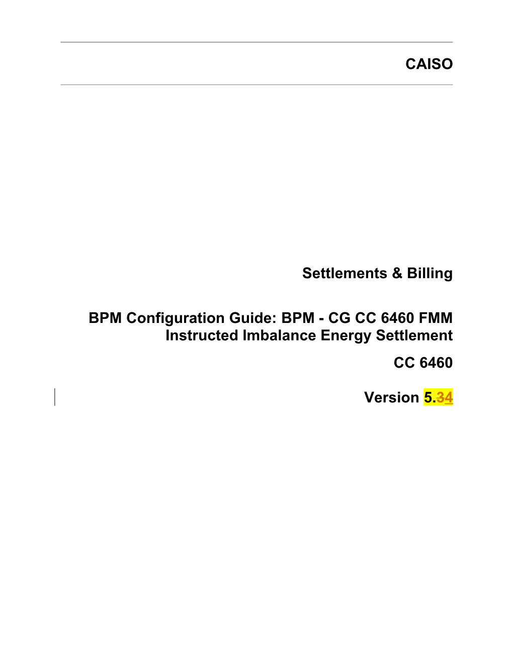 BPM - CG CC 6460 FMM Instructed Imbalance Energy Settlement