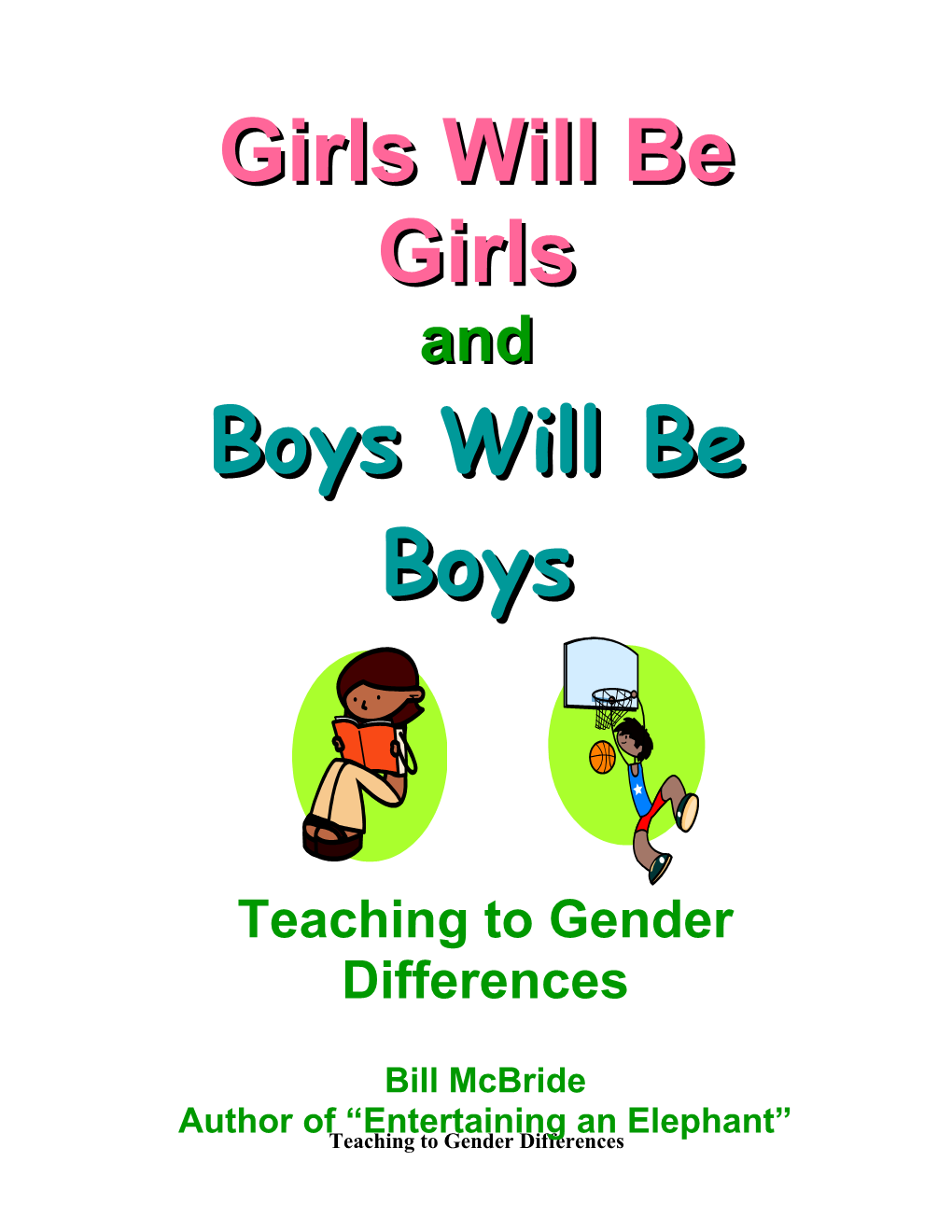 Brain-Based Differences in Girls and Boys