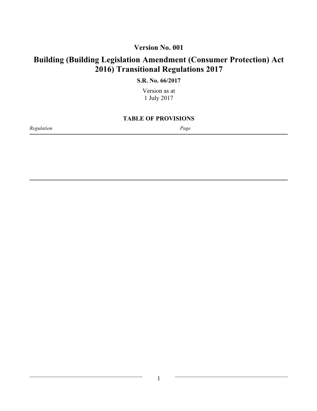 Building (Building Legislation Amendment (Consumer Protection) Act 2016) Transitional