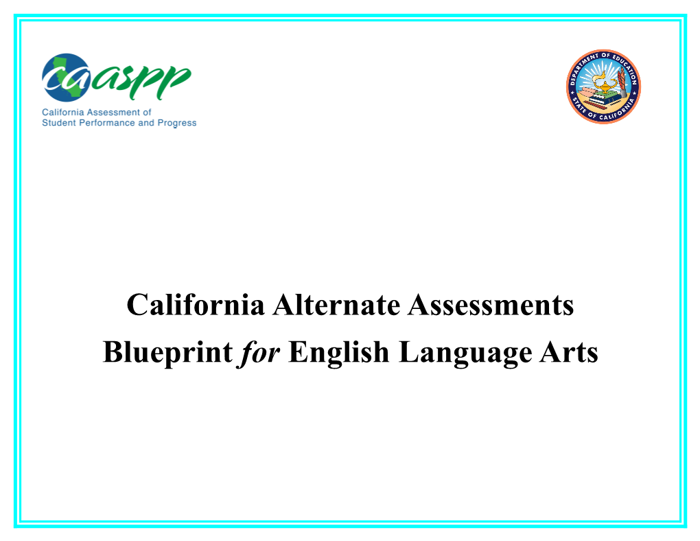 CAA Blueprints for English Language Arts - CAASPP (CA Dept of Education)