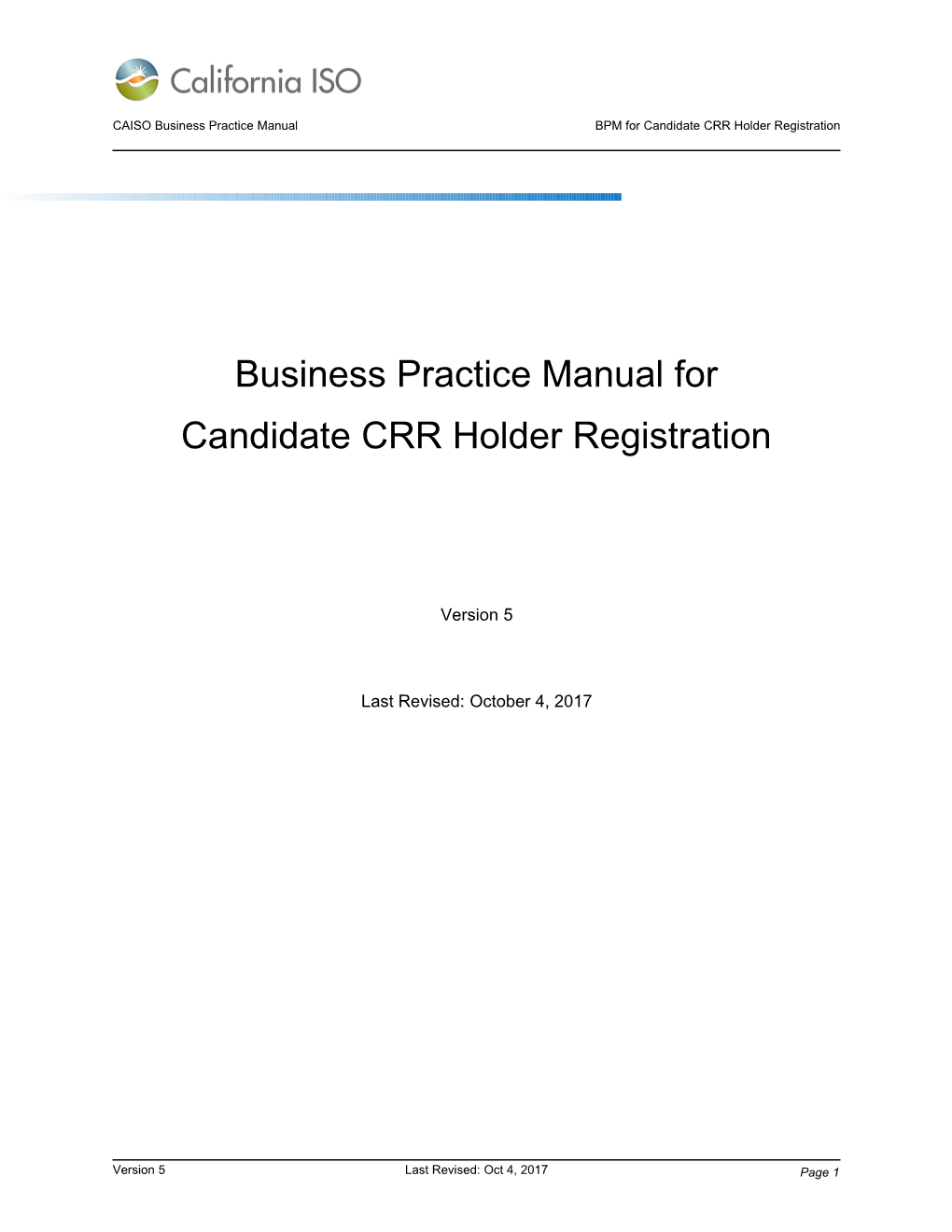 CAISO Business Practice Manualbpm for Candidate CRR Holder Registration