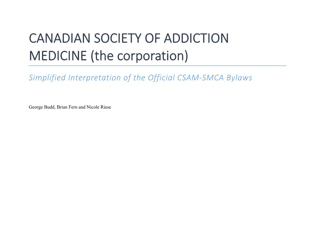 CANADIAN SOCIETY of ADDICTION MEDICINE (The Corporation)