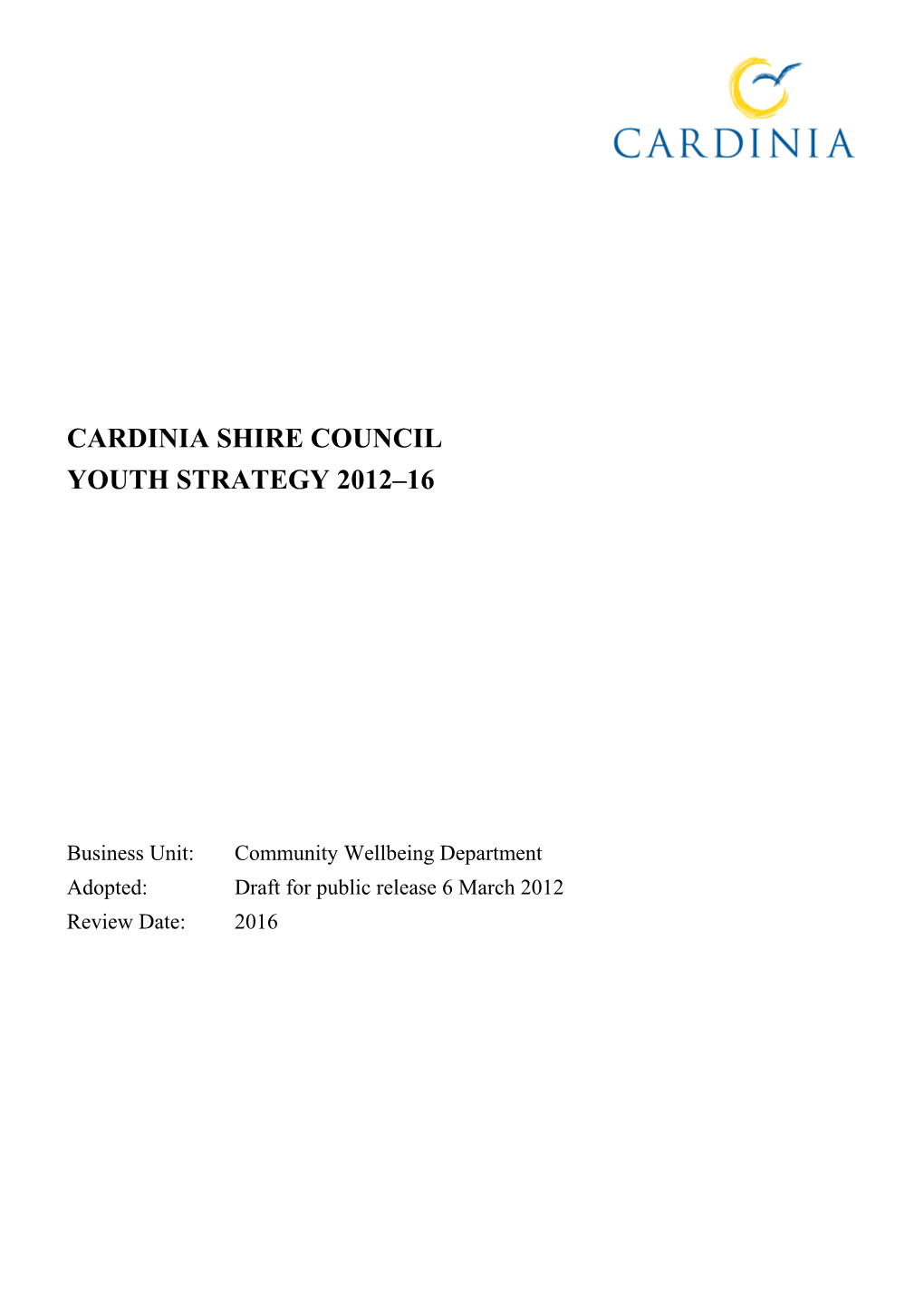 Cardinia Shire Council Youth Strategy 2012 16