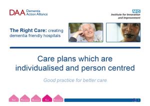 Care Plans Which Are Individualised and Person Centred