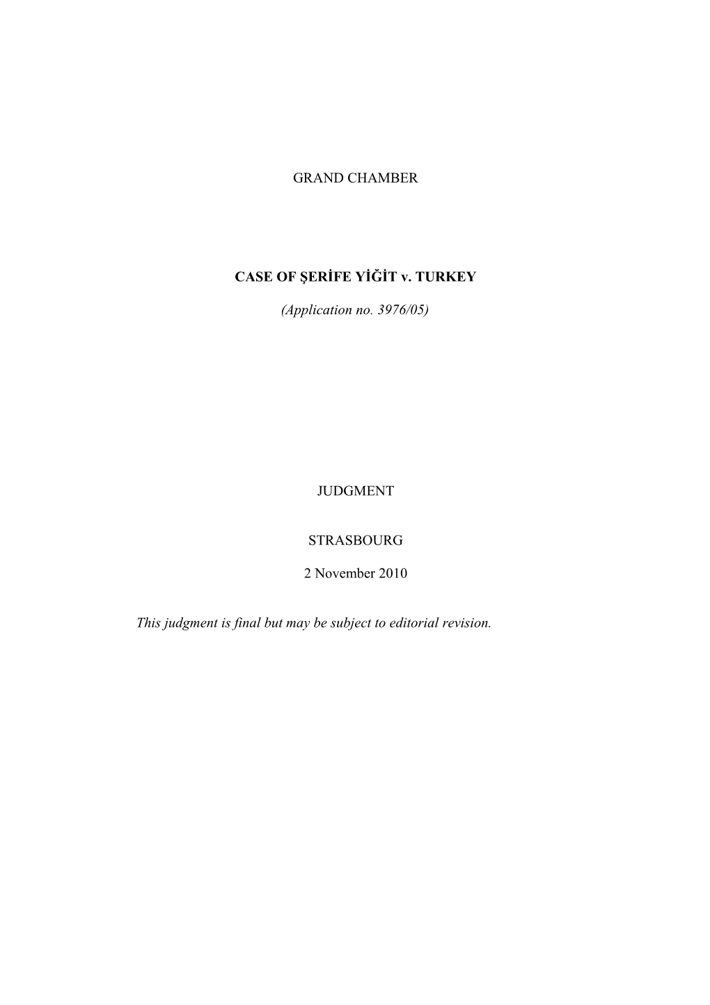 CASE of ŞERİFE YİĞİT V. TURKEY