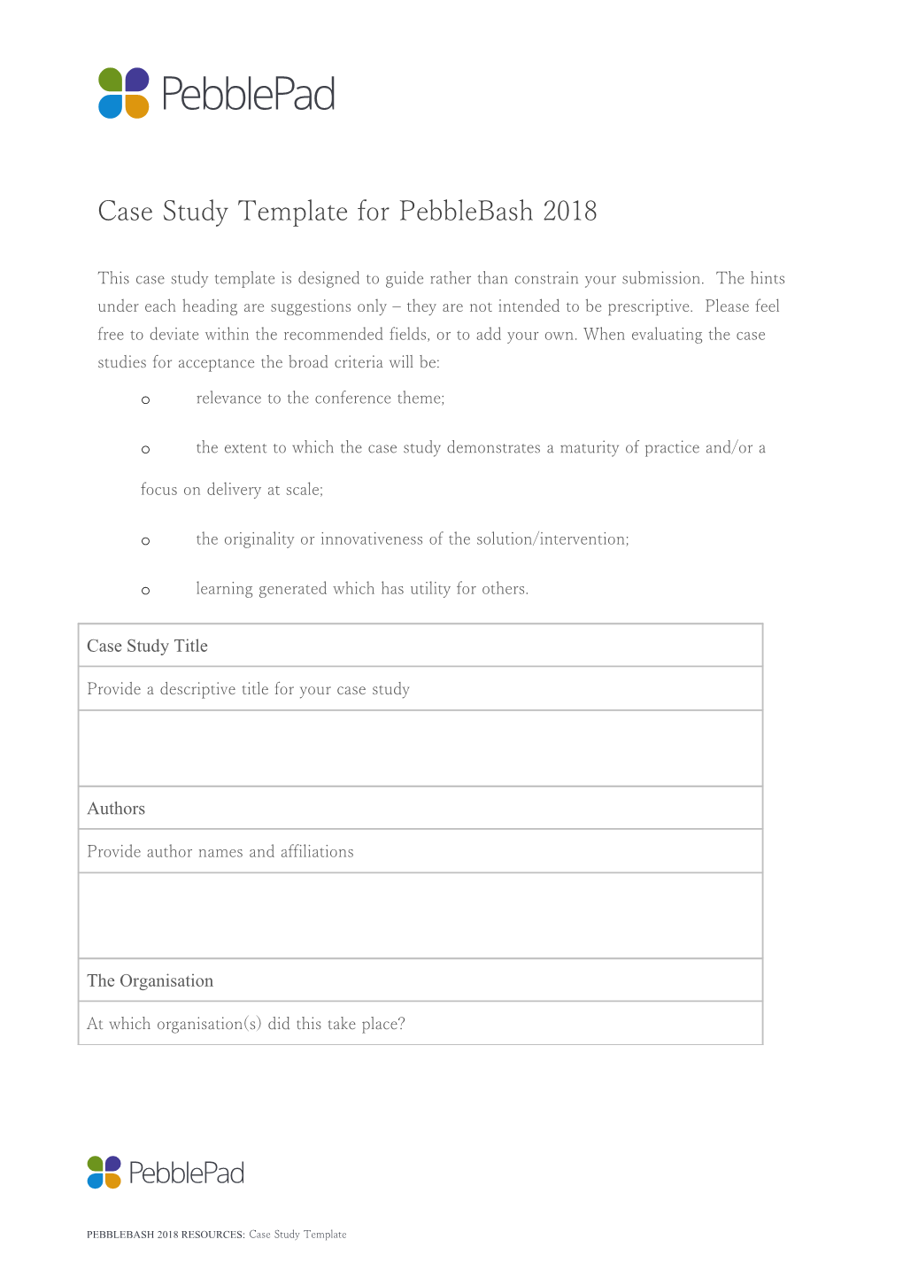 Case Study Template for Pebblebash 2018 This Case Study Template Is Designed to Guide Rather