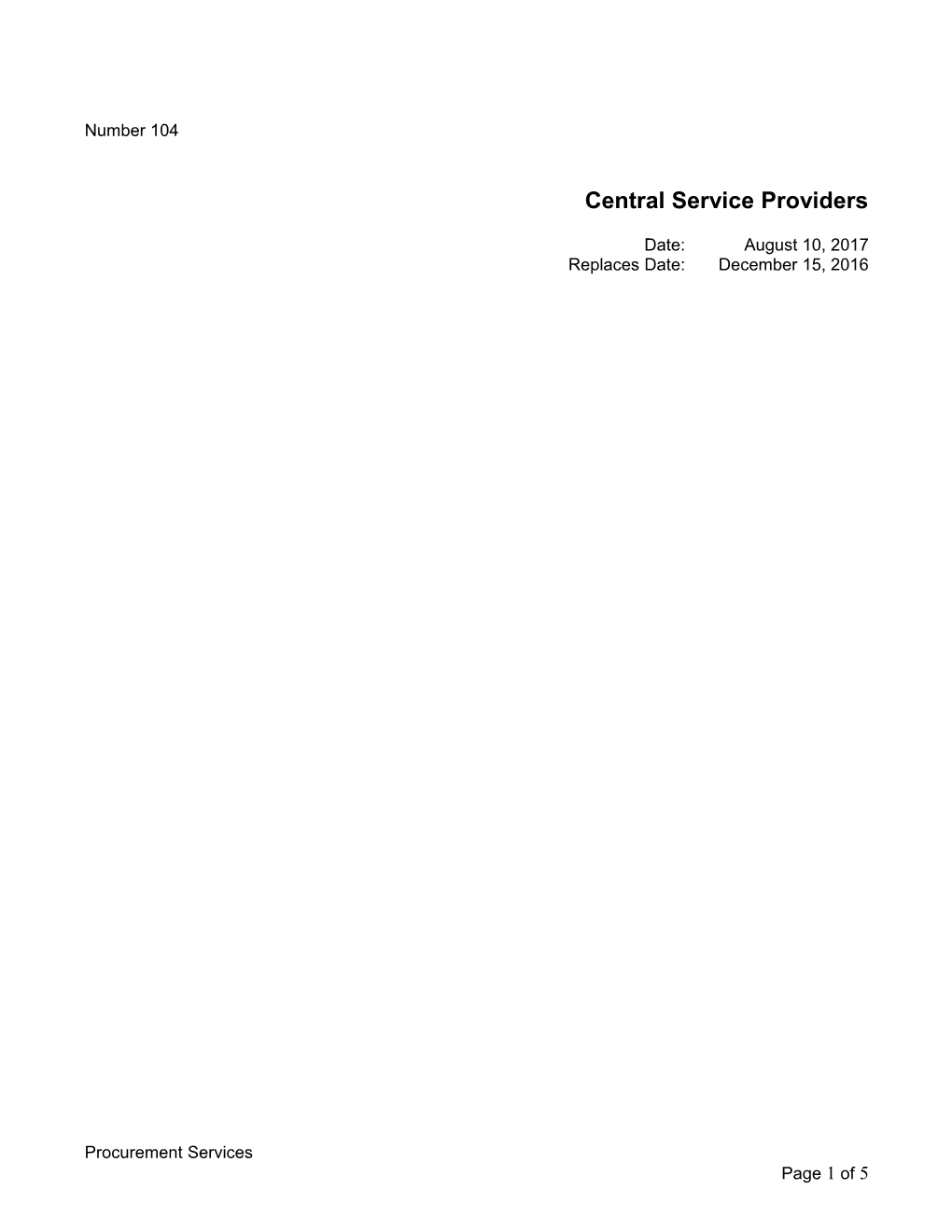 Central Service Providers Purpose