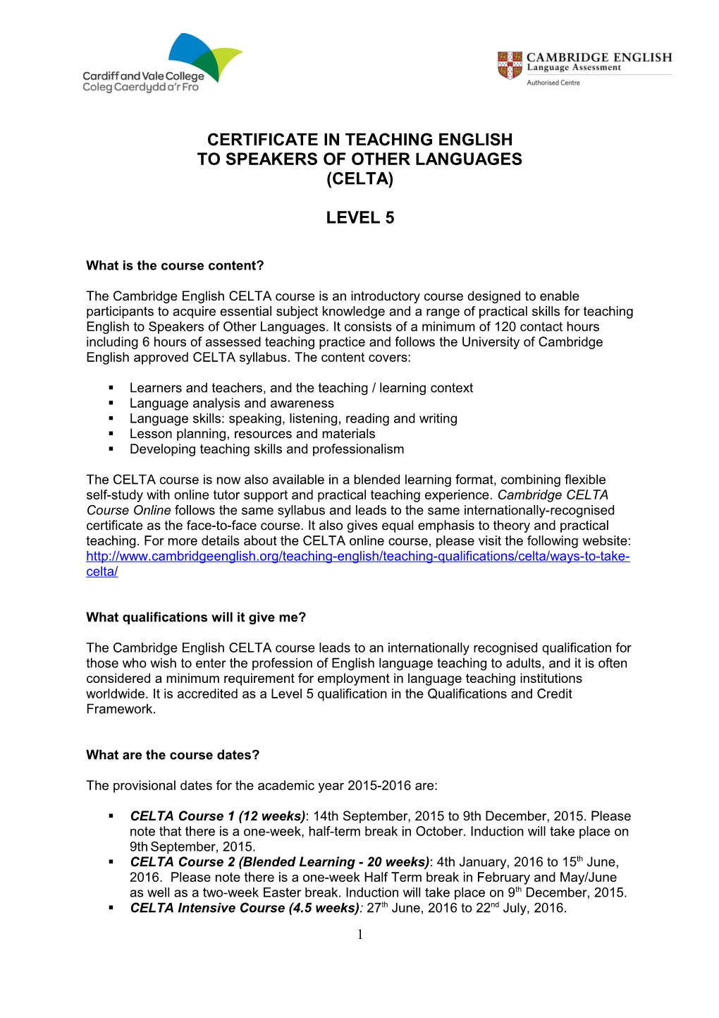 Certificate in Teaching English to Speakers of Other Languages