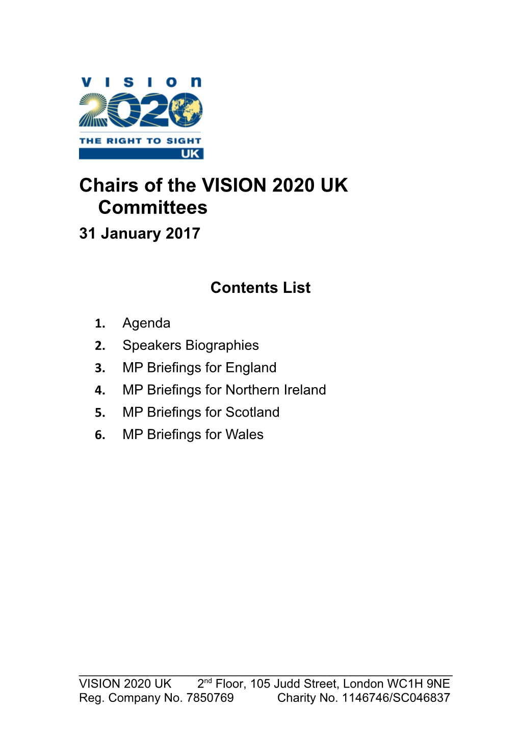 Chairs of the VISION 2020 Ukcommittees