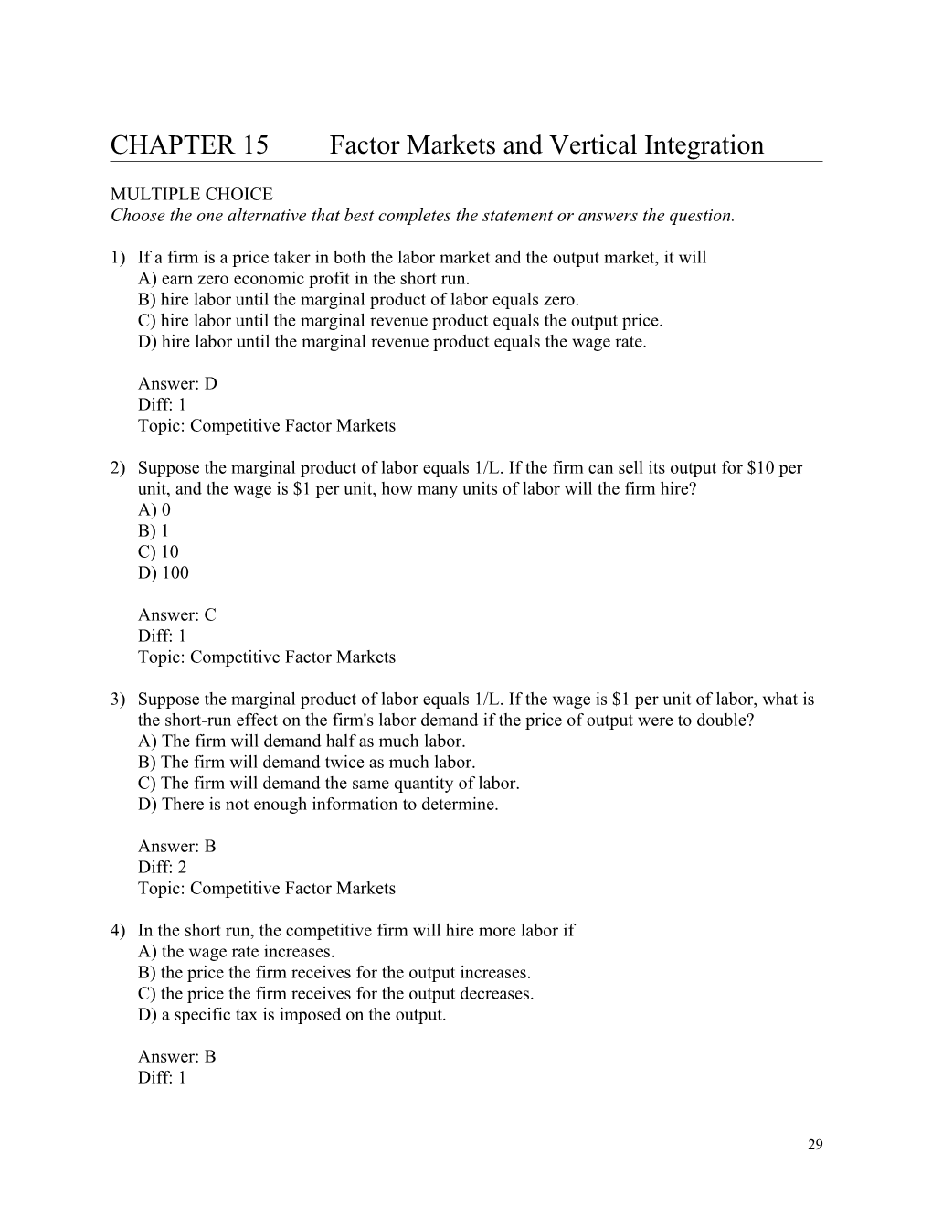 Chapter 15/Factor Markets and Vertical Integration