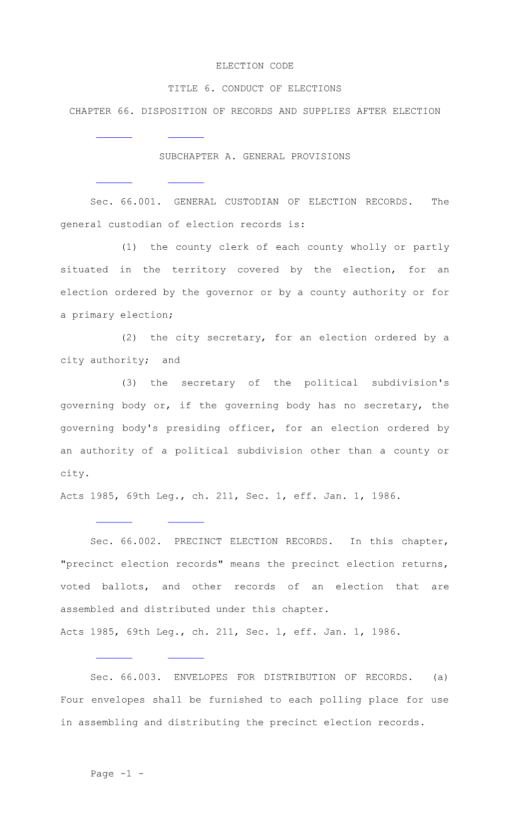 Chapter 66. Disposition of Records and Supplies After Election