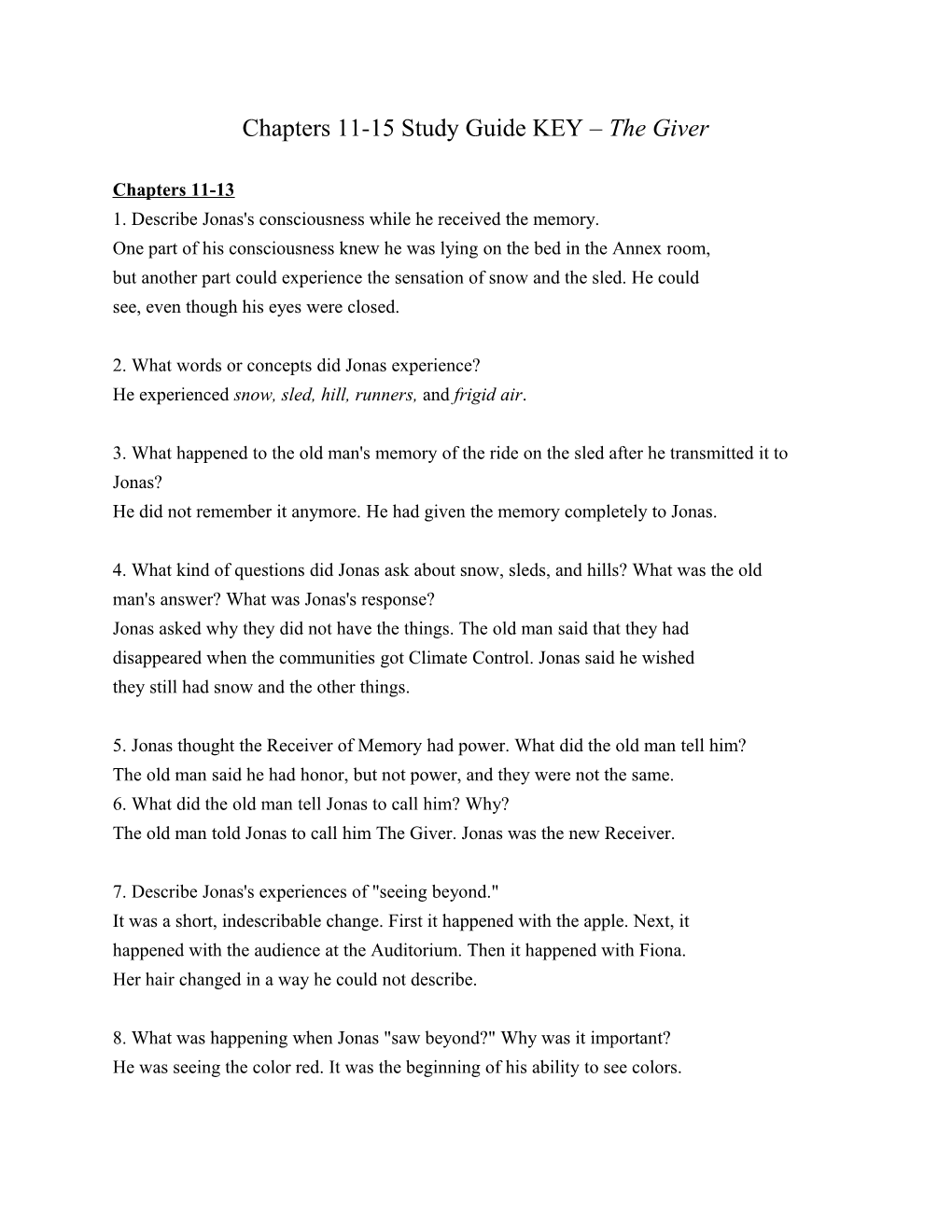 Chapters 11-15 Study Guide KEY the Giver