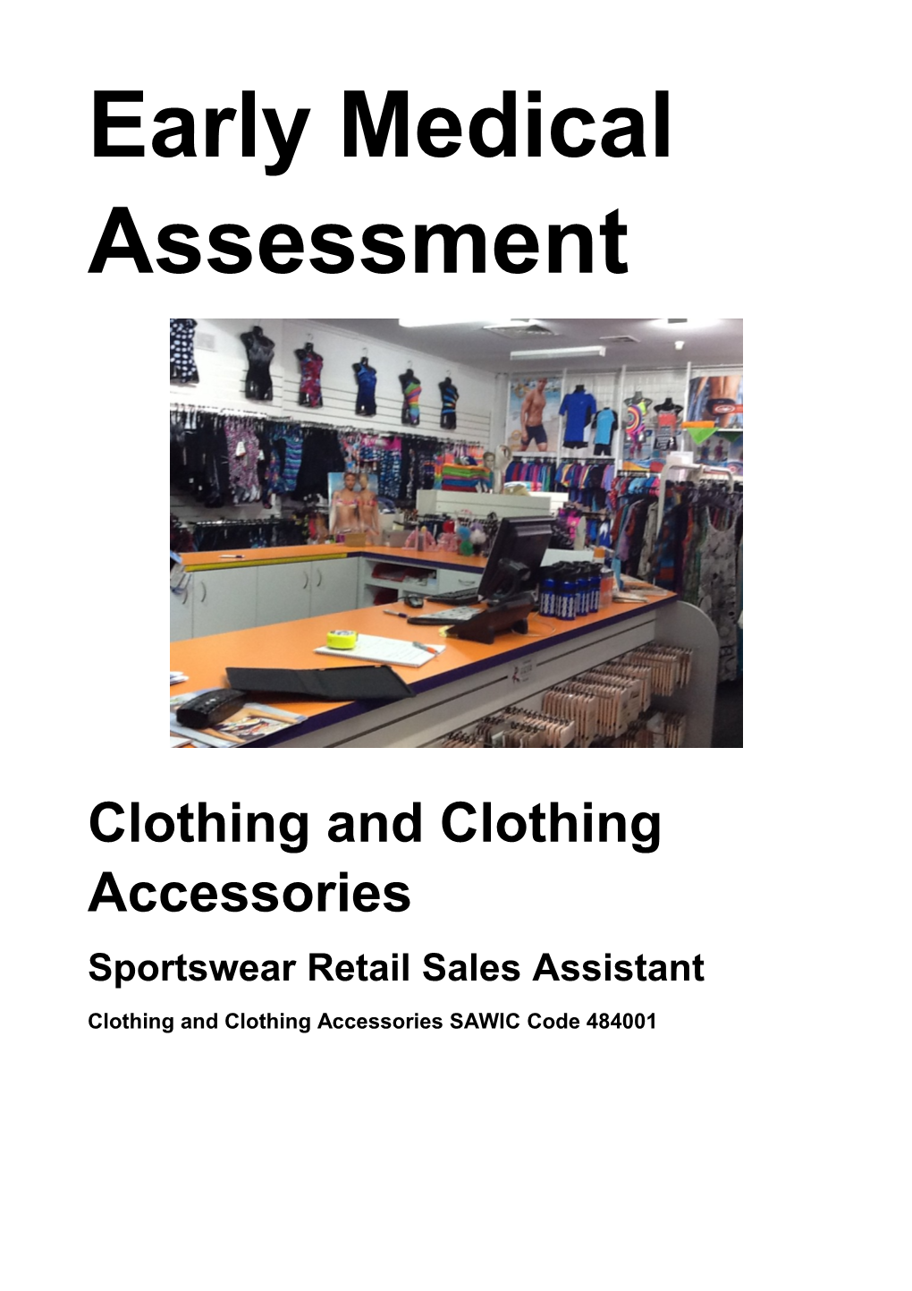 Clothing and Clothing Accessories Retailing - Sales Assistant - Sportswear