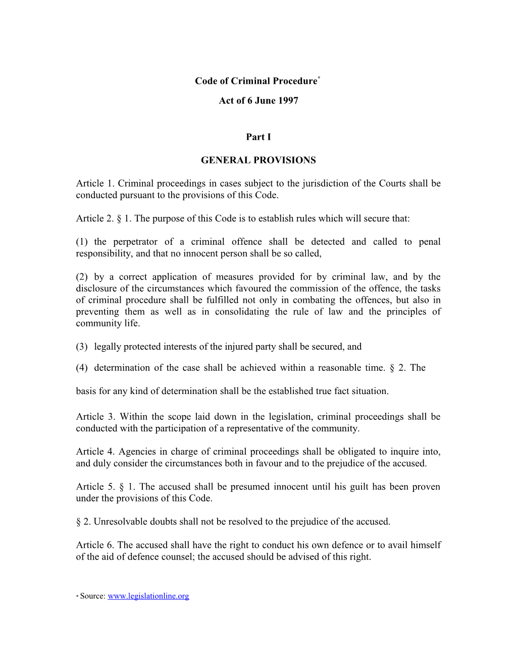 Code of Criminal Procedure* Act of 6 June 1997