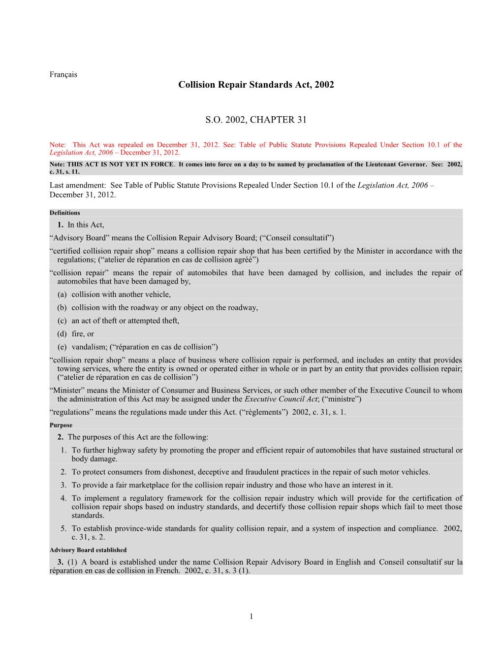 Collision Repair Standards Act, 2002, S.O. 2002, C. 31