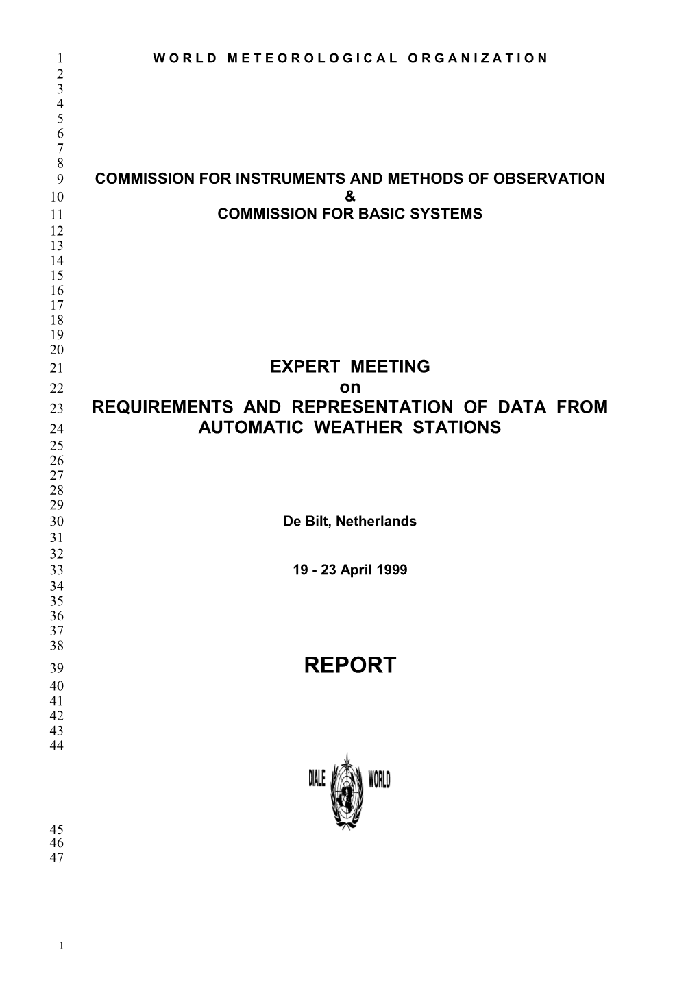 Commission for Instruments and Methods of Observation Commission for Basic Systems