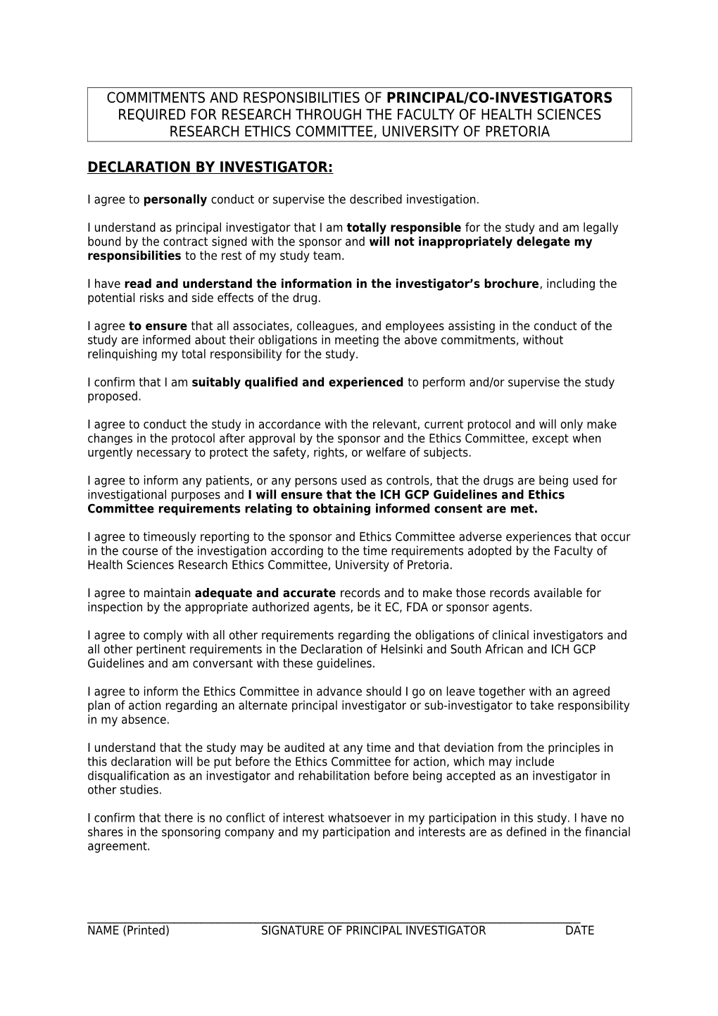 Commitments and Responsibilities of Principal/Co-Investigators