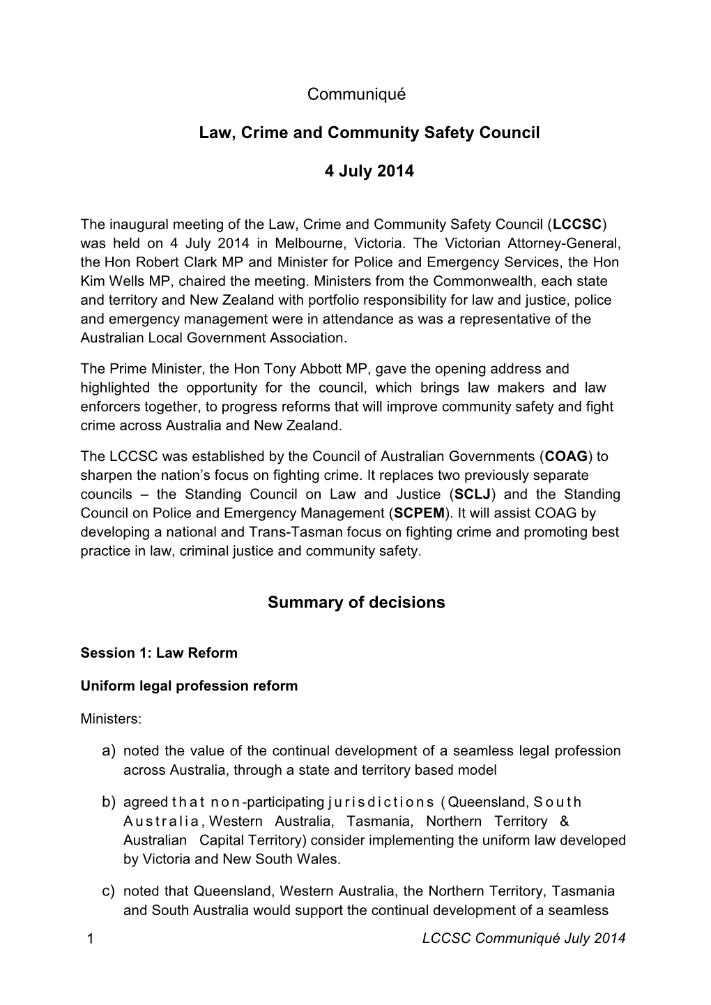 Communiqué Law, Crime and Community Safety Council 4 July 2014