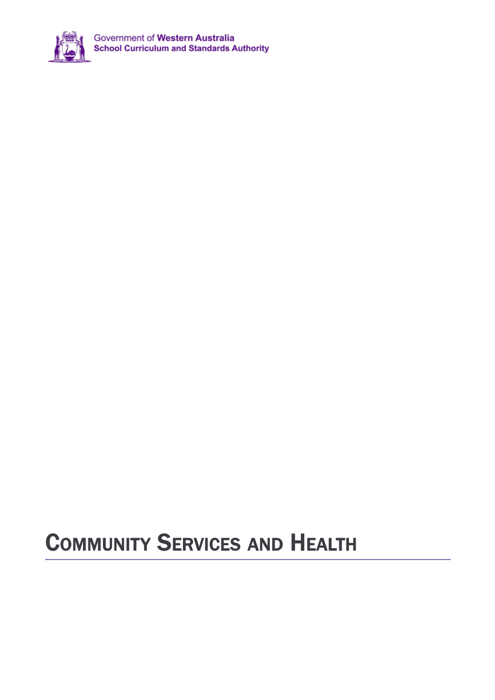 Community Services and Health