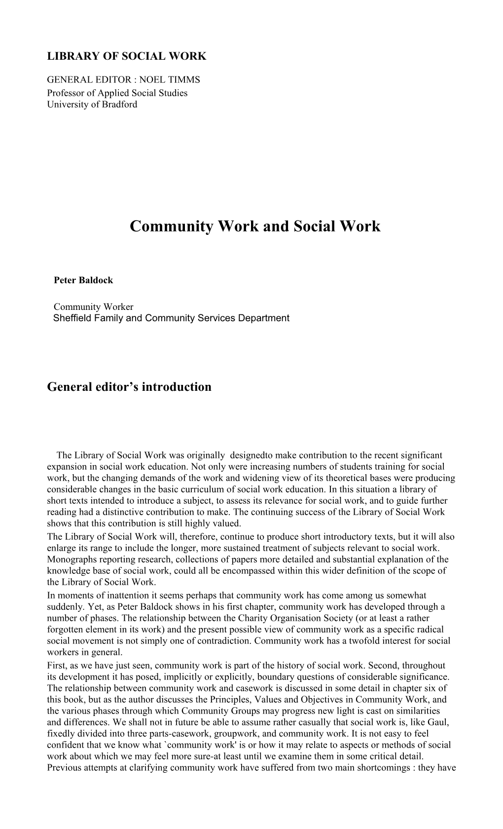 Community Work Is a Type of Activity Practised by People Who Are Employed to Help Others