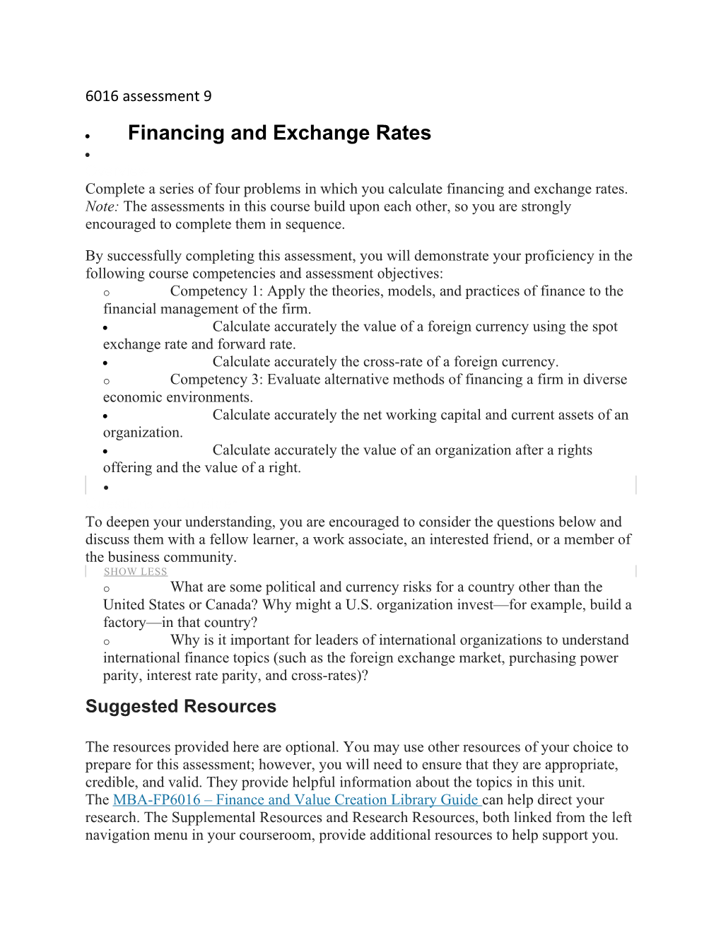 Complete a Series of Four Problems in Which You Calculate Financing and Exchange Rates