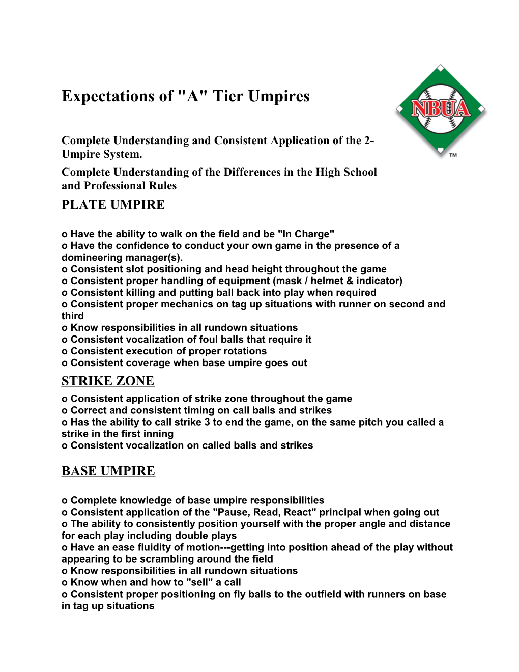 Complete Understanding and Consistent Application of the 2-Umpire System