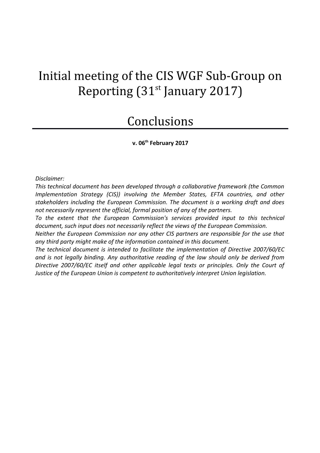 Conclusions - Initial Meeting of the CIS WGF Sub-Group on Reporting