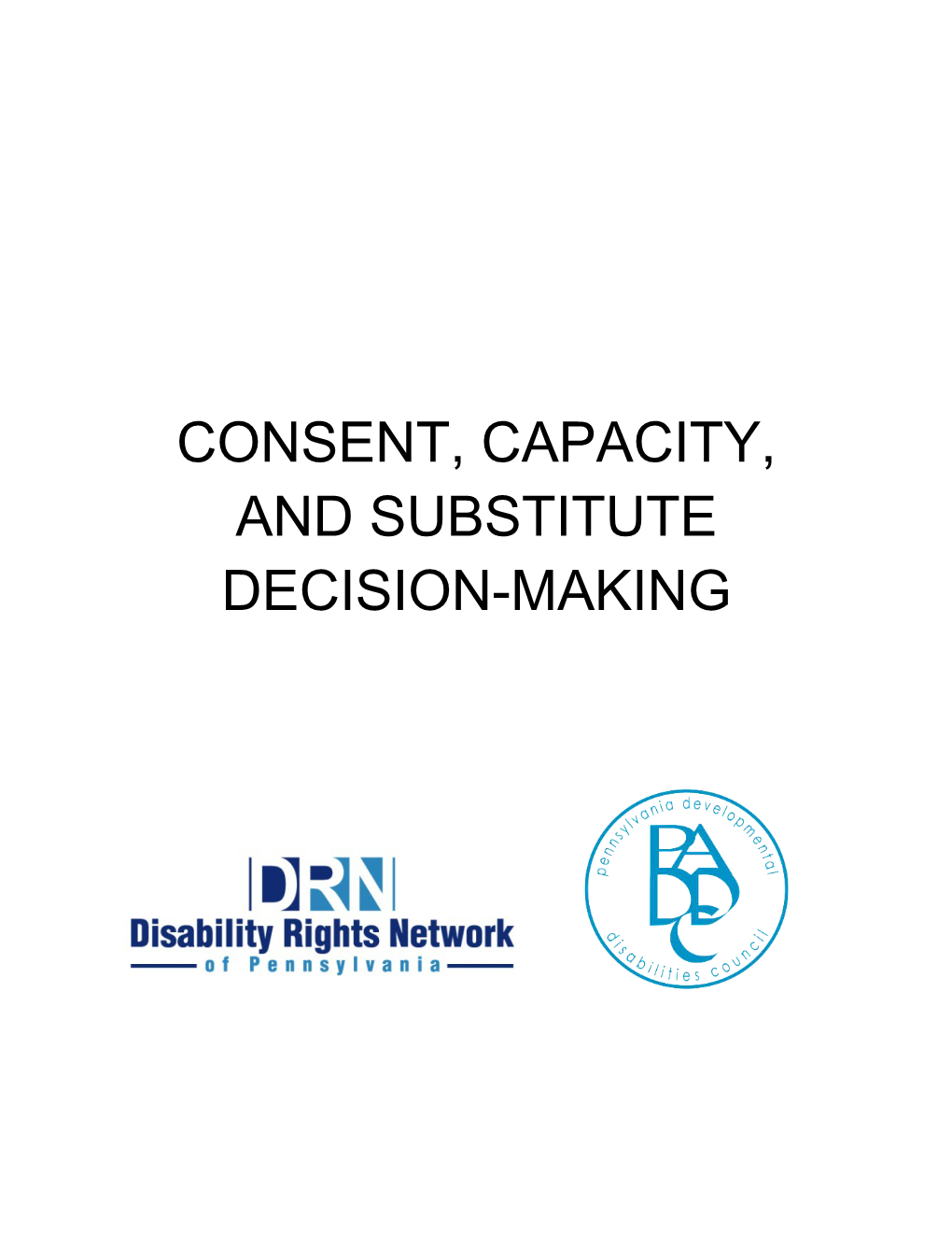 Consent, Capacity, and Substitute Decision-Making