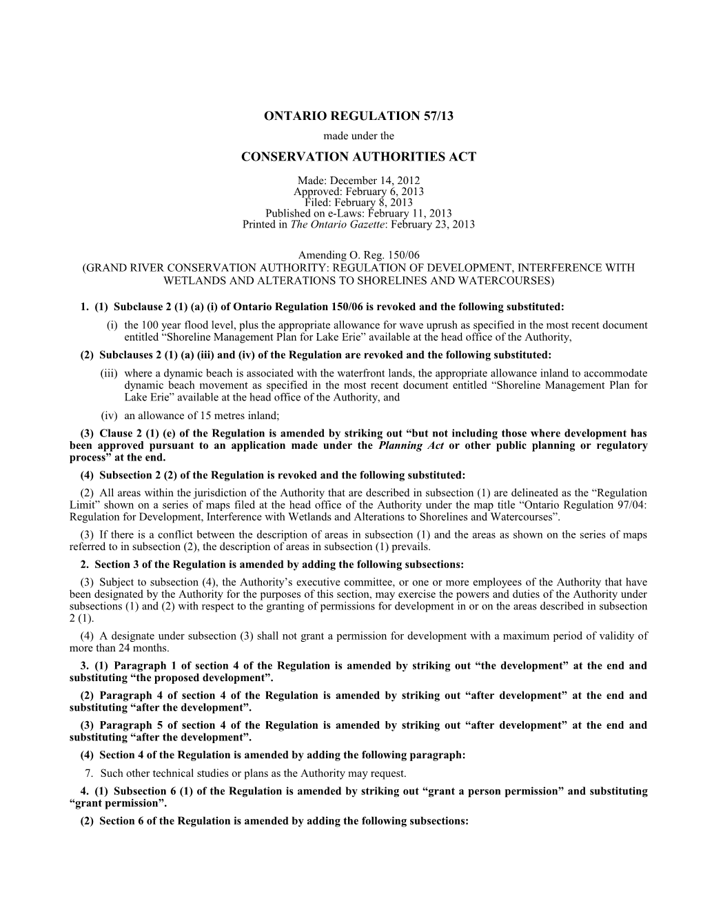 CONSERVATION AUTHORITIES ACT - O. Reg. 57/13