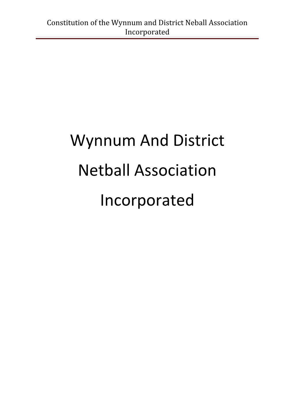 Constitution of the Wynnum and District Neball Association Incorporated