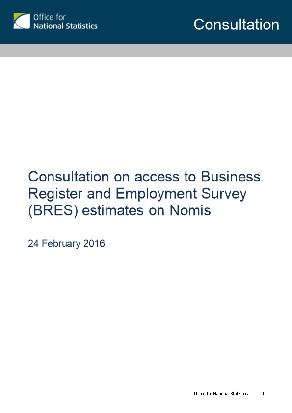 Consultation on Access to BRES Estimates on Nomis